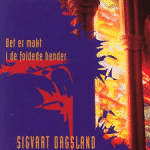 Det er makt i de foldede hender. Platecoveret fra 1995.
