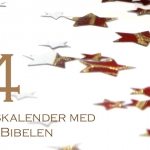 Adventskalender med ord fra bibelen - www. Johnsteffensen. No