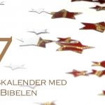 Adventskalender med ord fra bibelen - 7. Desember - www. Johnsteffensen. No