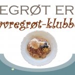 Havregrøt kan lages i svært mange varianter. Sjekk bare www. Johnsteffensen. No