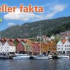 Interaktiv quiz om Bergen. Fleip eller fakta?