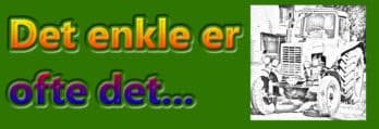 Det enkle er ofte der beste... www.johnsteffensen.no