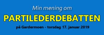 Min mening om partilederdebatten på NRK 17. januar 2019. www.johnsteffensen.no