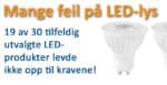 Slik blir norge med borgerlig regjering (3) 4 Led-lamper med alvorlige feil, og led-lamper som slutter å fungere lenge før tiden