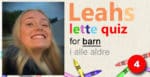 Leahs lette quiz - 4: amigo