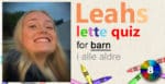 Leahs lette quiz - 7: kristiania 13 Leahs lette quiz - 8: regnbuen