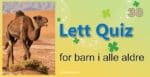 Quiz for barn i alle aldre - 30