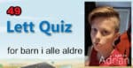 Quiz for barn i alle aldre - 33 11 Quiz for barn i alle aldre - 49