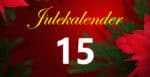 Julekalender. Dette er luke 15. Johnsteffensen. No