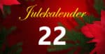 Julekalender. Dette er luke 22. Johnsteffensen. No